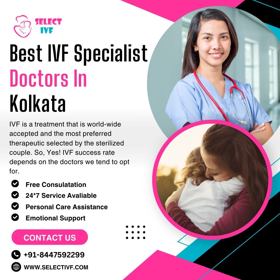 Best IVF Specialist Doctors In Kolkata