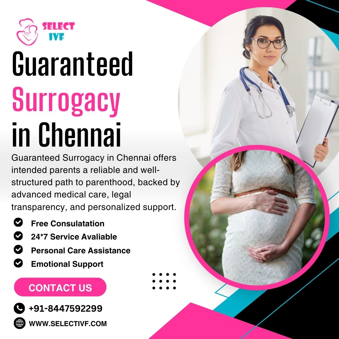 Guaranteed Surrogacy in Chennai